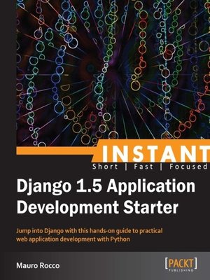 cover image of Instant Django Application Development Starter
